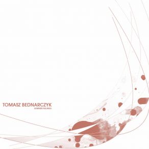 Download track End Of The Summer Tomasz Bednarczyk