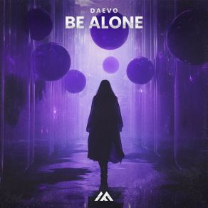 Download track Be Alone DAEVO