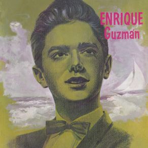 Download track Lo Sé (I Will) Enrique Guzmán