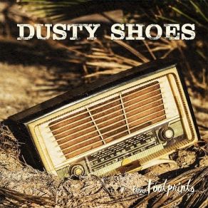 Download track I Need A Job Dusty Shoes