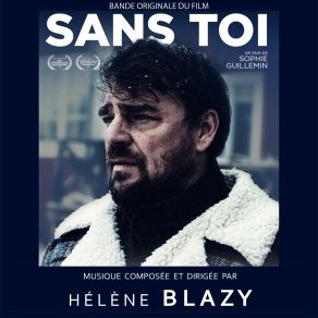 Download track Sans Toi, Corps Et Âmes (Bande Originale Du Film) Hélène BlazyAmes