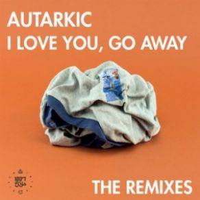 Download track Gibberish Love Song (Red Axes Remix) Autarkic