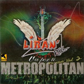 Download track Cuarto Para Las Dos (Live) Liran Roll