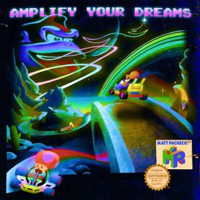 Download track Amplify Your Dreams (Mario Kart Retro Samba) Matt Pacheco