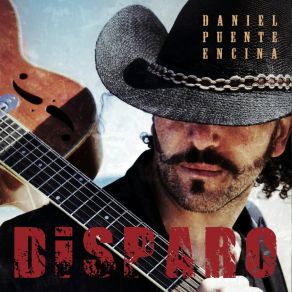 Download track Disparo Daniel Puente Encina