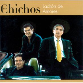 Download track Ladron De Amores Los Chichos