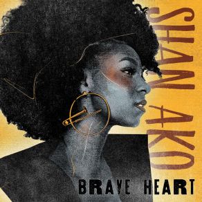 Download track Brave Heart Shan Ako