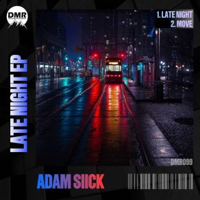 Download track Late Night Adam Siick