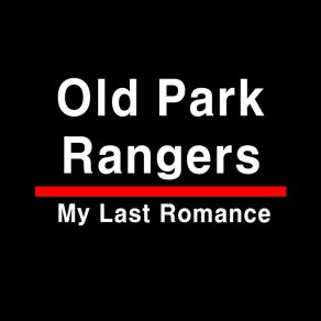 Download track My Violet Romance Old Park Rangers