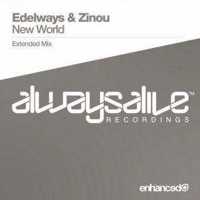 Download track New World (Extended Mix) Edelways, Zinou