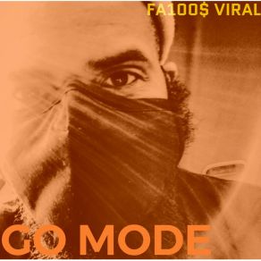 Download track GO MODE FALOOS VIRAL