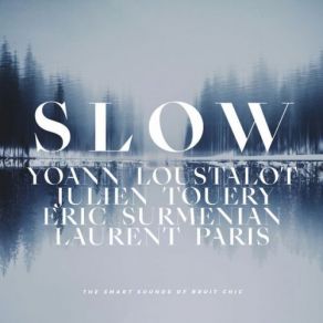 Download track Fjords Yoann Loustalot, Laurent Paris, Julien Touery, Eric Surménian