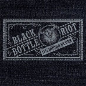 Download track One With The Dust Black Bottle Riot