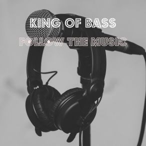 Download track Ember Of Waves King Of Bass