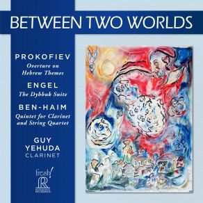 Download track Prokofiev: Overture On Hebrew Themes (1919), Op. 34 For Clarinet, String Quartet And Piano Guy Yehuda