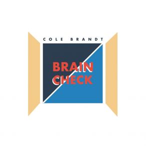 Download track Braincheck Cole Brandt