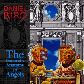 Download track The Comparative Anatomy Of Angels: III. Gabriel Daniel Biro