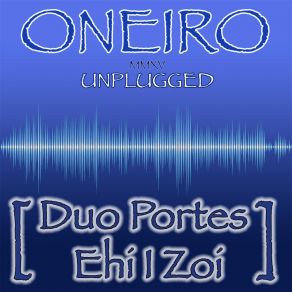 Download track Duo Portes Ehi I Zoi Oneiro