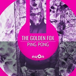 Download track Ping Pong (Original Mix) The Golden Fox