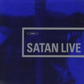 Download track Satan (Live, V96 Festival, Chelmsford) Orbital