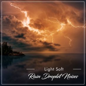Download track Gentle Rain, Rolling Thunder Hard RainThe White Noise, Relaxation, Kings Of Nature, Ambient Nature, Nature Sounds For Sleep