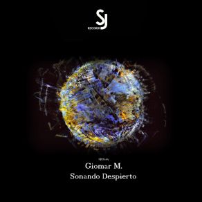 Download track Sonando Despierto (Original Mix) Giomar M