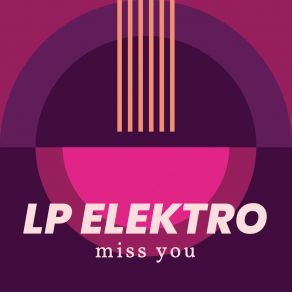 Download track Miss You (Tokyo Version) LP Elektro