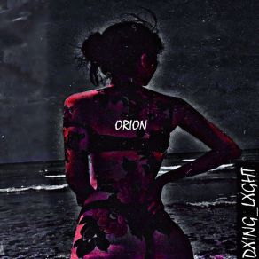 Download track ORION (Slowed + Reverb) DXING LXGHTReverb