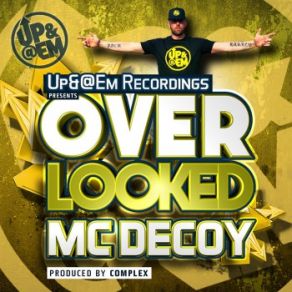 Download track Over Looked (Dub Version) Complex, Mc Decoy