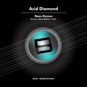 Download track Neon Demon (E. R. G. Remix) Acid DiamondR & G, E. R. G