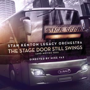 Download track Stan Kenton Legacy Orchestra, Bob Florence - All The Things You Are (From Very Warm For May) The Stan Kenton Legacy OrchestraBob Florence