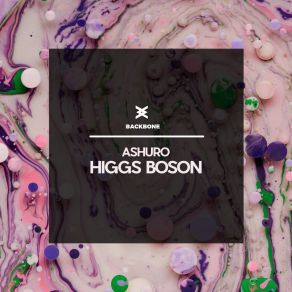 Download track Higgs Boson Ashuro