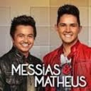 Download track Eu Quero Ver Messias E Matheus