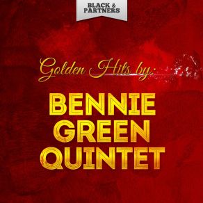 Download track Green's Scene Bennie Green Quintet