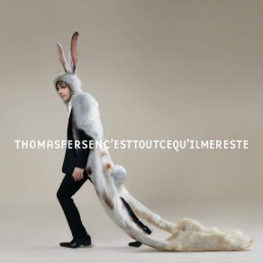 Download track Mes Parents Sont Pas Là Thomas Fersen