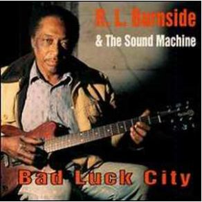 Download track My Eyes Keep Me In Trouble R. L. Burnside, The Sound Machine