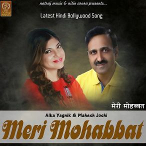 Download track Meri Mohabbat Mahesh Joshi