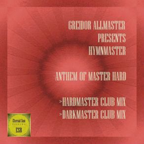 Download track Anthem Of Master Hard (Darkmaster Club Mix) Greidor Allmaster, Hymnmaster