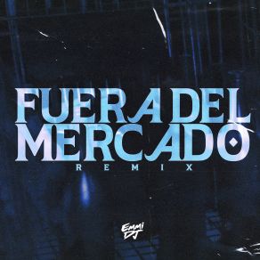 Download track Fuera Del Mercado Danny Ocean