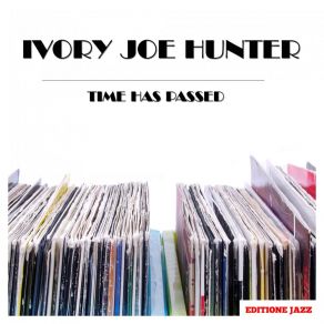 Download track I'm Yours 'Til Eternity Ivory Joe Hunter