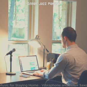 Download track Quiet Music For After Work Relax Dinner Jazz Playlist