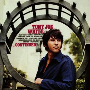 Download track Roosevelt And Ira Lee (Night Of The Mossacin) Tony Joe White