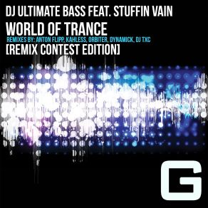 Download track World Of Trance (Radio Edit) Dj Ultimate Bass, Stuffin Vain