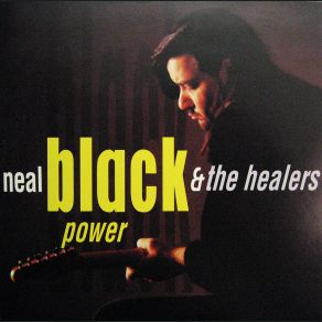 Download track Hard Way Neal Black, The Healers