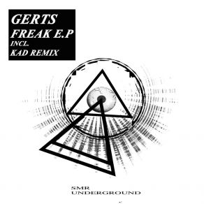 Download track Freak (KAD Remix) GertsKad