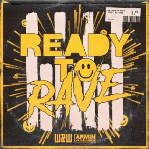 Download track Ready To Rave Armin Van Buuren, W&W