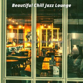 Download track Sublime Backdrops For Cocktail Bars Beautiful Chill Jazz Lounge