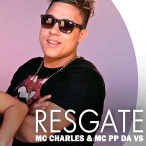 Download track Resgate Mc Charles, Mc PP Da VS