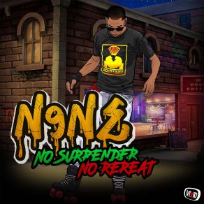 Download track No Surrender No Retreat Higher Sector, N9ne