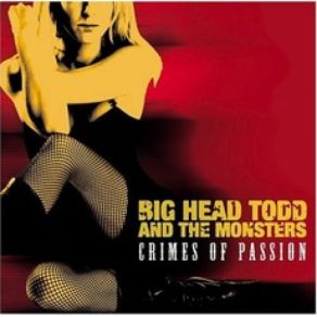 Download track Love Transmission Big Head Todd, The Monsters